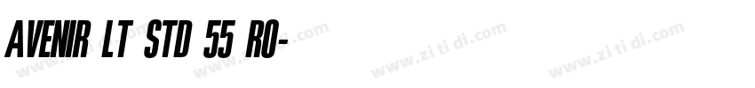 AVENIR LT STD 55 RO字体转换